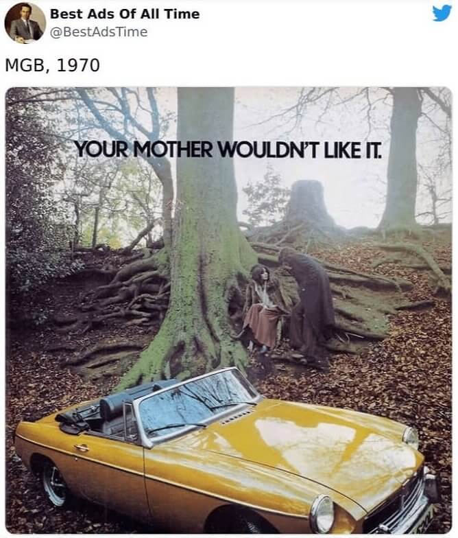 MGB's 'Your Mother Wouldn't Like It' Ad