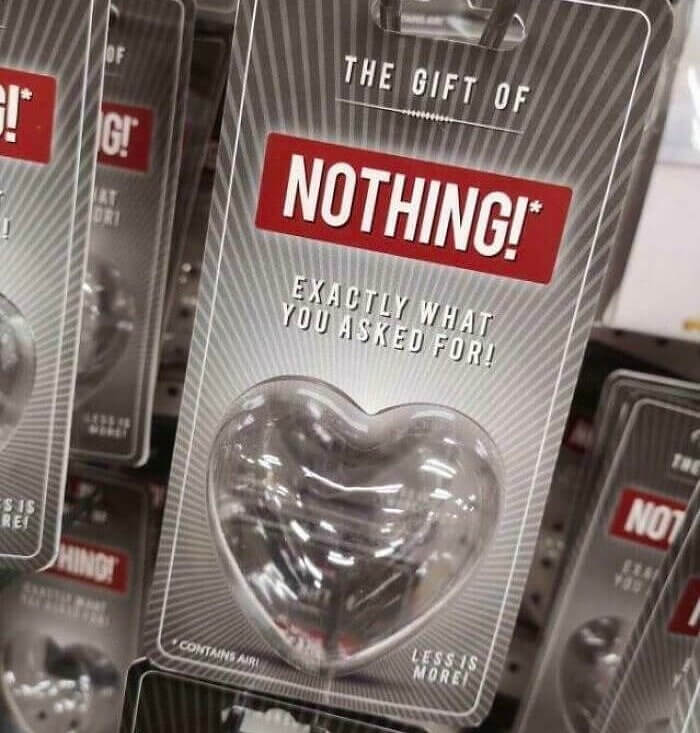 Getting Someone the Gift of Nothing